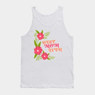 Best mom ever Tank Top